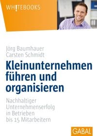 Produktbild: Kleinunternehmen f&uuml;hren und organisieren