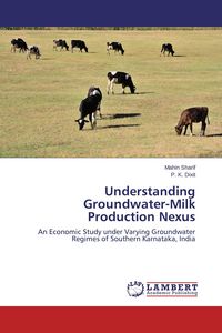 Produktbild: Understanding Groundwater-Milk Production Nexus