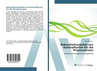 Produktbild: Robustheitsaspekte von Kontrollkarten f&uuml;r die Prozessvarianz
