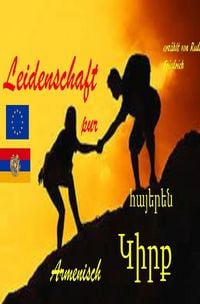 Produktbild: Leidenschaft pur Կիրք Armenisch September 2023 Europa