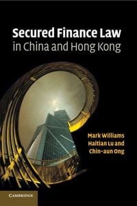 Produktbild: Secured Finance Law in China and Hong Kong
