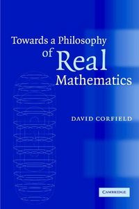 Produktbild: Towards a Philosophy of Real Mathematics
