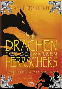 Produktbild: Die Ritter vom Smaragd / Die Drachen des Schwarzen Herrschers