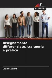 Produktbild: Insegnamento differenziato, tra teoria e pratica