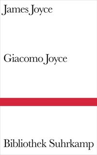 Bild vom Artikel Giacomo Joyce vom Autor James Joyce