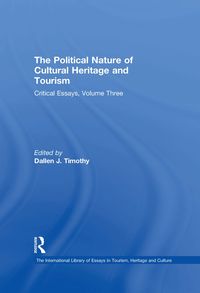 Produktbild: The Political Nature of Cultural Heritage and Tourism