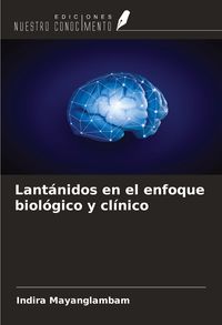 Produktbild: Lant&aacute;nidos en el enfoque biol&oacute;gico y cl&iacute;nico