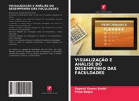 Produktbild: VISUALIZA&Ccedil;&Atilde;O E AN&Aacute;LISE DO DESEMPENHO DAS FACULDADES