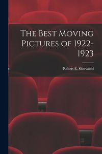 Produktbild: The Best Moving Pictures of 1922-1923