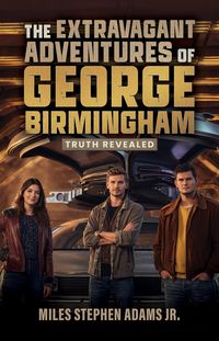 Produktbild: The Extravagant Adventures of George Birmingham