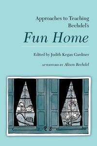 Produktbild: Approaches to Teaching Bechdel's Fun Home