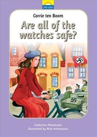 Produktbild: Corrie Ten Boom: Are all of the watches safe?