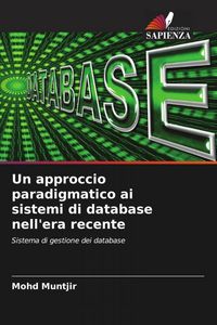 Produktbild: Un approccio paradigmatico ai sistemi di database nell'era recente