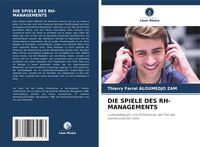 Produktbild: Die Spiele des Rh-Managements