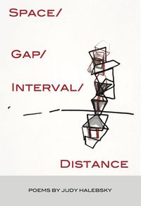Produktbild: Space/Gap/Interval/Distance (Sixteen Rivers Press)