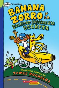 Produktbild: Banana Zorro Y La Sociedad Superagria Secreta (Banana Fox and the Secret Sour Society)