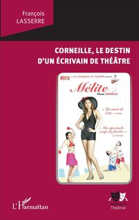 Produktbild: Corneille, le destin d'un écrivain de théâtre