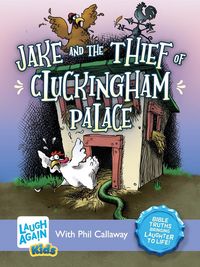 Produktbild: Jake and the Thief of Cluckingham Palace