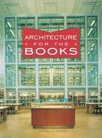 Produktbild: Crosbie, M: Architecture for the Books