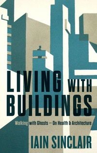Produktbild: Sinclair, I: Living with Buildings
