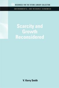 Produktbild: Scarcity and Growth Reconsidered