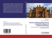 Produktbild: Decision Making Mechanism Involved in Reuse of Colonial Buildings