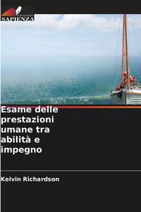 Produktbild: Esame delle prestazioni umane tra abilit&agrave; e impegno