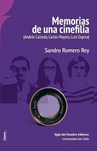 Produktbild: Memorias de una cinefilia: (Andr&eacute;s Caicedo, Carlos Mayolo, Luis Ospina)