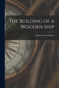 Produktbild: The Building of a Wooden Ship
