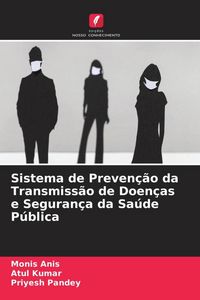 Produktbild: Sistema de Preven&ccedil;&atilde;o da Transmiss&atilde;o de Doen&ccedil;as e Seguran&ccedil;a da Sa&uacute;de P&uacute;blica