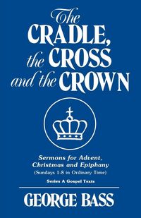 Produktbild: The Cradle, the Cross and the Crown