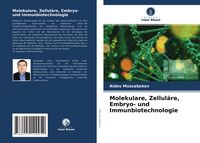 Produktbild: Molekulare, Zellul&auml;re, Embryo- und Immunbiotechnologie