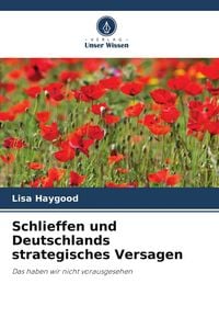 Produktbild: Schlieffen und Deutschlands strategisches Versagen