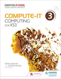 Produktbild: Compute-IT: Student's Book 3 - Computing for KS3