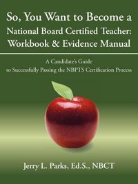 Produktbild: So, You Want to Become a National Board Certified Teacher