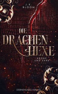 Bild vom Artikel Die Drachenhexe (Band 2): Krone und Ehre vom Autor J. K. Bloom