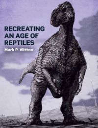 Produktbild: Recreating an Age of Reptiles
