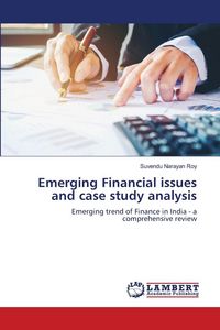 Produktbild: Emerging Financial issues and case study analysis