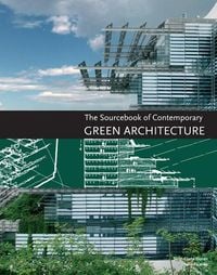 Produktbild: The Sourcebook of Contemporary Green Architecture