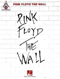Produktbild: Pink Floyd the Wall Guitar Recorded Versions Note-For-Note Guitar Tab 26 Songs Including Comfortably Numb, Hey You and Run Like Hell Hal Leonard Sheet Music