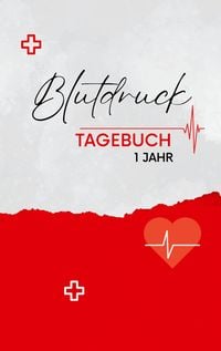 Produktbild: Blutdruck Tagebuch- 1 Jahr- Einfacher Blutdruckpass zum Eintragen der t&auml;glichen Messwerte.