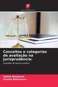 Produktbild: Conceitos e categorias de avalia&ccedil;&atilde;o na jurisprud&ecirc;ncia: