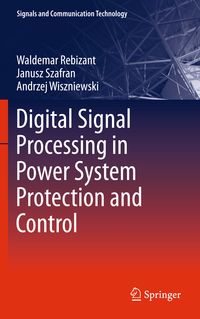 Produktbild: Digital Signal Processing in Power System Protection and Control