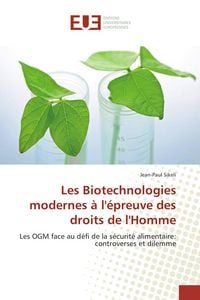 Produktbild: Les Biotechnologies modernes &agrave; l'&eacute;preuve des droits de l'Homme