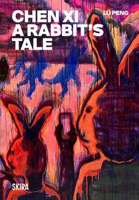 Produktbild: Chen Xi: A Rabbit's Tale