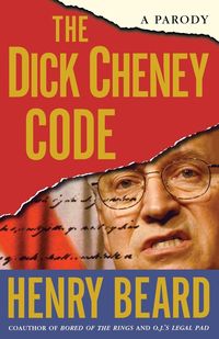 Produktbild: The Dick Cheney Code