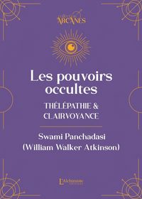 Produktbild: Les pouvoirs occultes - T&eacute;l&eacute;pathie et clairvoyance (Nouvelle traduction - texte int&eacute;gral)
