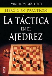 Produktbild: La T&aacute;ctica En El Ajedrez