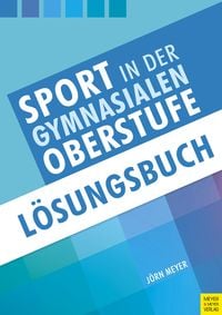 Produktbild: Sport in der gymnasialen Oberstufe: L&ouml;sungsbuch