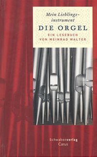 Produktbild: Mein Lieblingsinstrument - Die Orgel